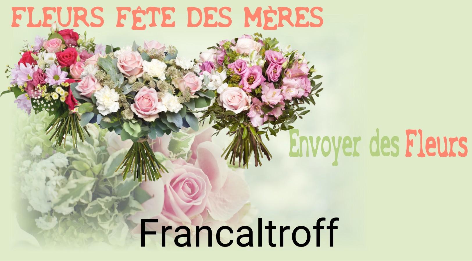 Bouquet de Fête des Mères livré à Francaltroff